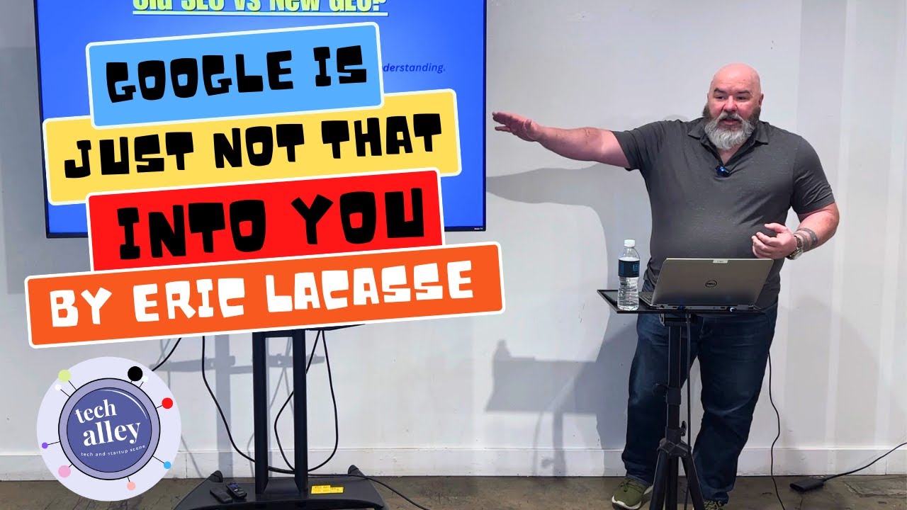 Google Is Just Not That Into You | Tech Alley Vegas - December 2025