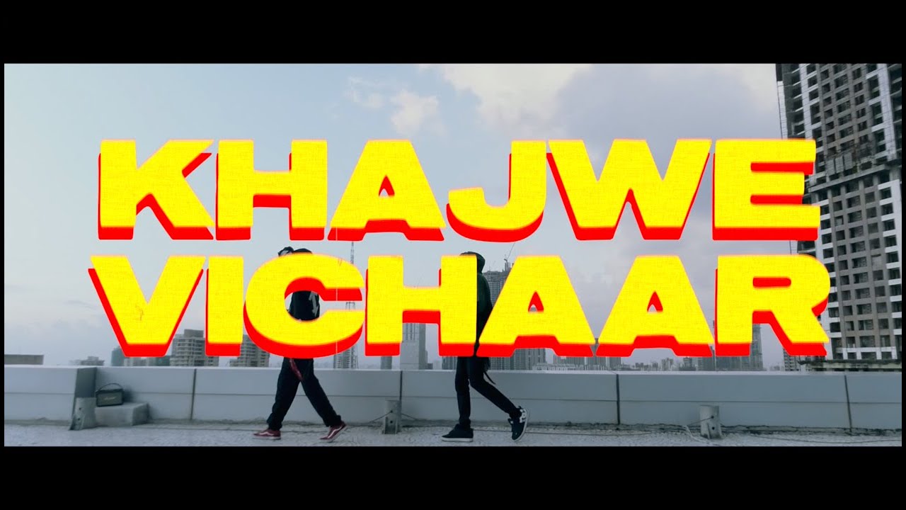 MC STΔN - KHAJWE VICHAAR | OFFICIAL MUSIC VIDEO | 2K19