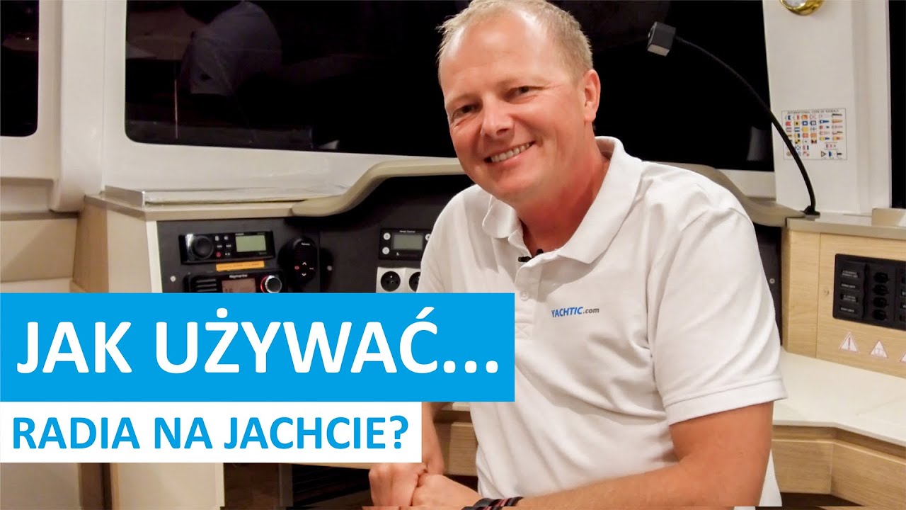 Jak używać radia UKF na jachcie? - YACHTIC.com