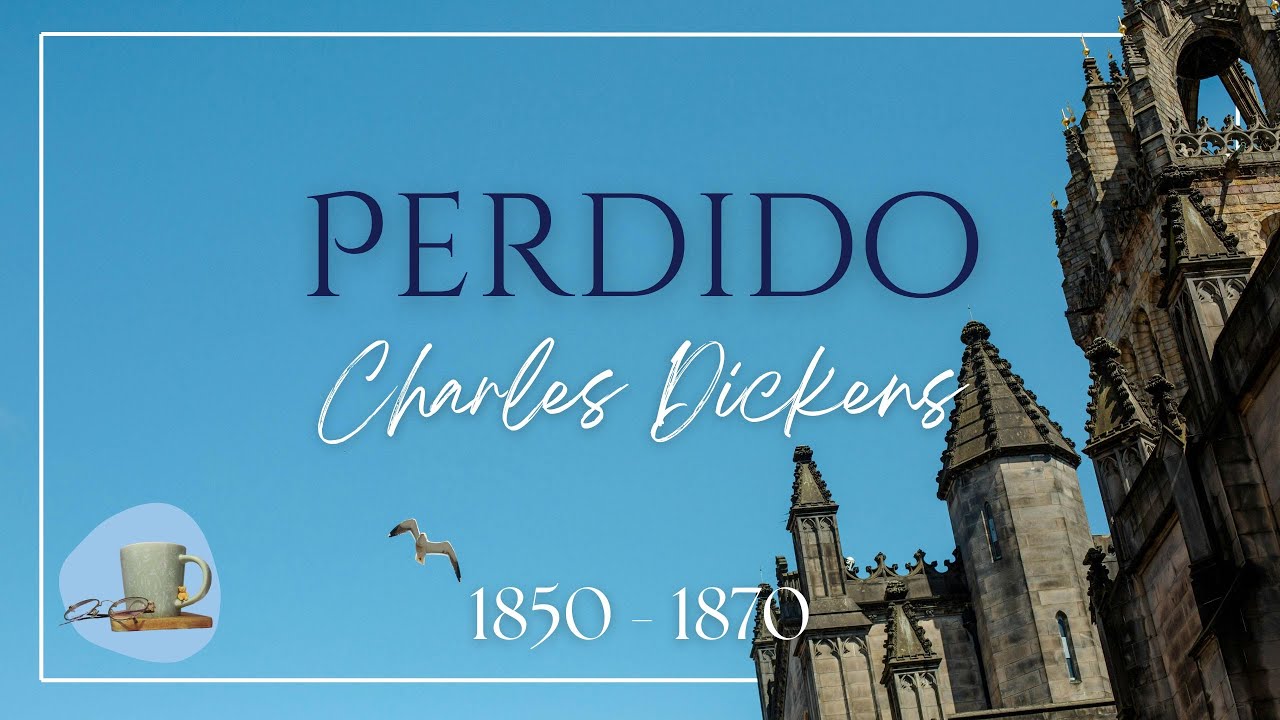Perdido - Charles Dickens | Audiocuento 🎧📖