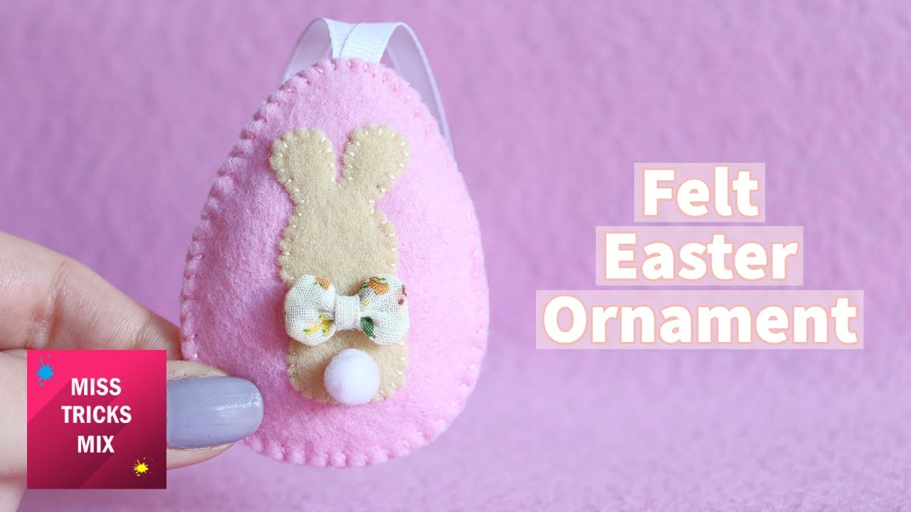 DIY: Easy Felt Easter Ornament | Easter Crafts.