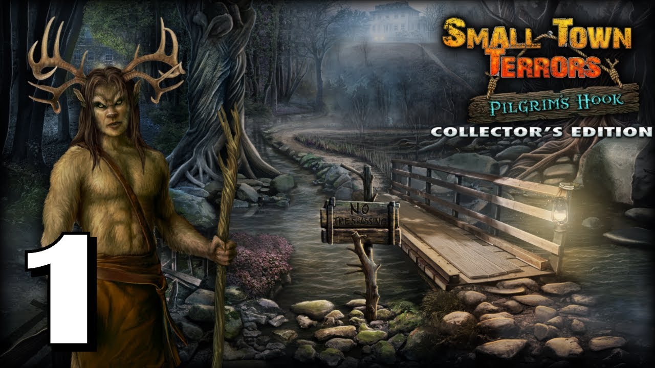 Let's Play - Small Town Terrors 2 - Pilgrims Hook - Part 1