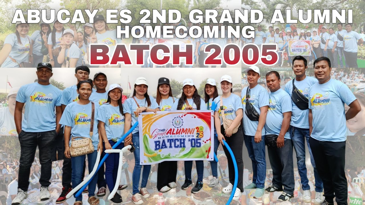 2ND GRAND ALUMNI OF ABUCAY ELEMENTARY SCHOOL ( BATCH 2005)