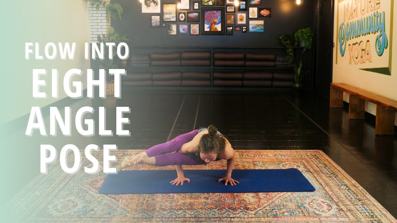 Flow into Eight-Angle Pose (Astavakrasana) | Vinyasa | Yoga Wild