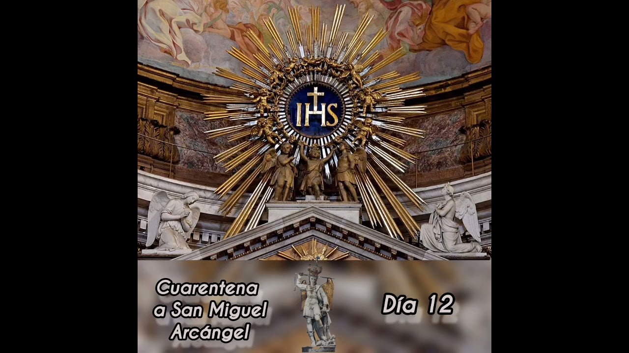 🔥 CUARENTENA A SAN MIGUEL ARCÁNGEL, SAN RAFAEL, SAN GABRIEL Y ÁNGELES CUSTODIOS 🛡️ CUAESMA  📌 DÍA 12
