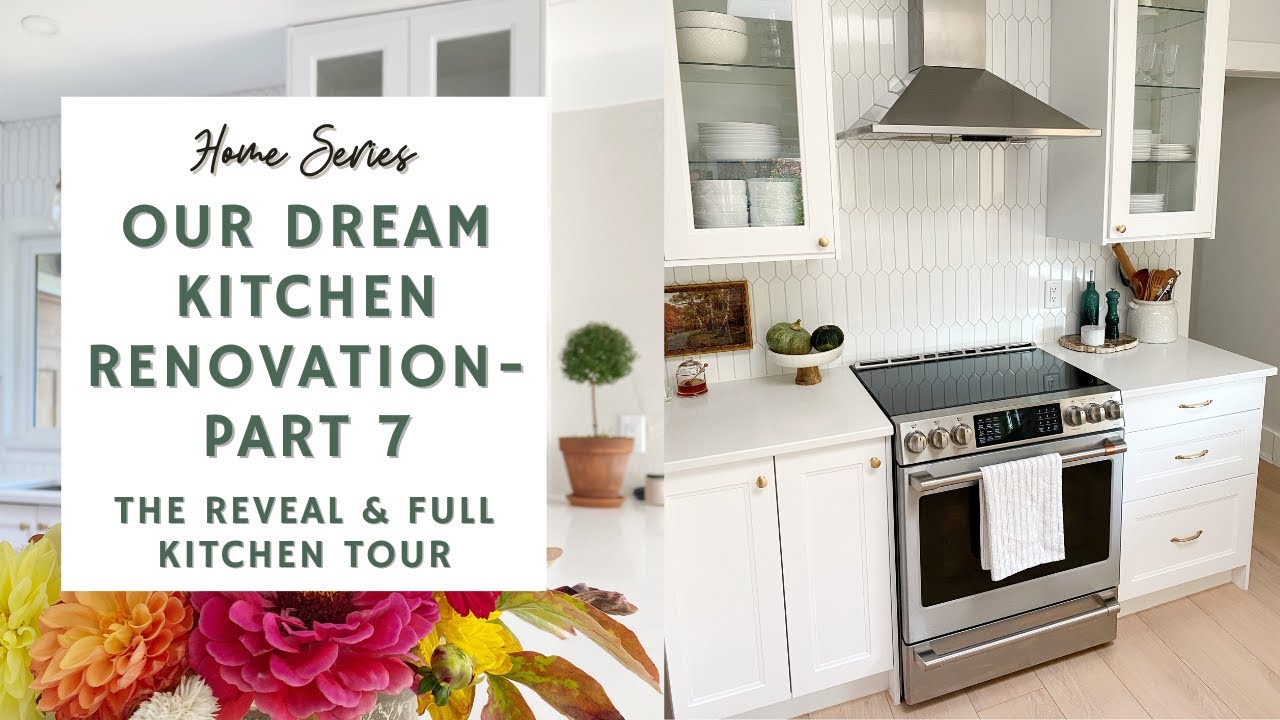 Our Dream Kitchen Renovation: Part 7 - Final Reveal & Full Kitchen Tour 😍✨ | HOME SERIES