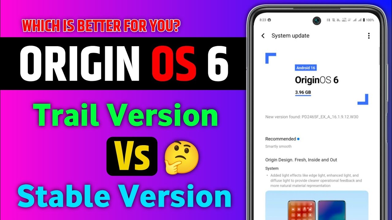 Origin OS 6 - Trail Version Vs Stable Version Which is better for you? | Origin OS 6