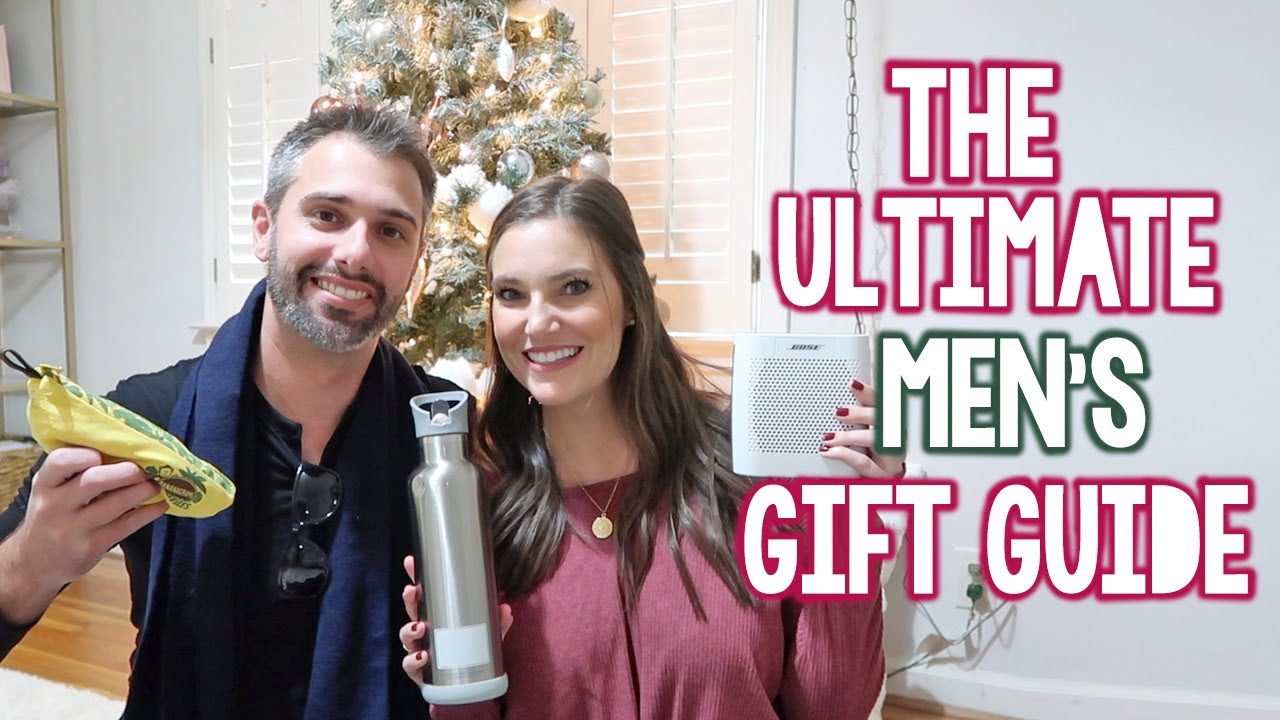 THE ULTIMATE MEN'S GIFT GUIDE 2019 | Sarah Brithinee