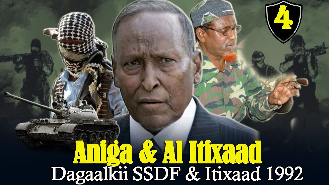 #4: Gabagabada Dagaalkii Buuraha Sanaag | Jabkii Al Itixaad | Eedaha C/Laahi Yuusuf Ee Islamiyiinta