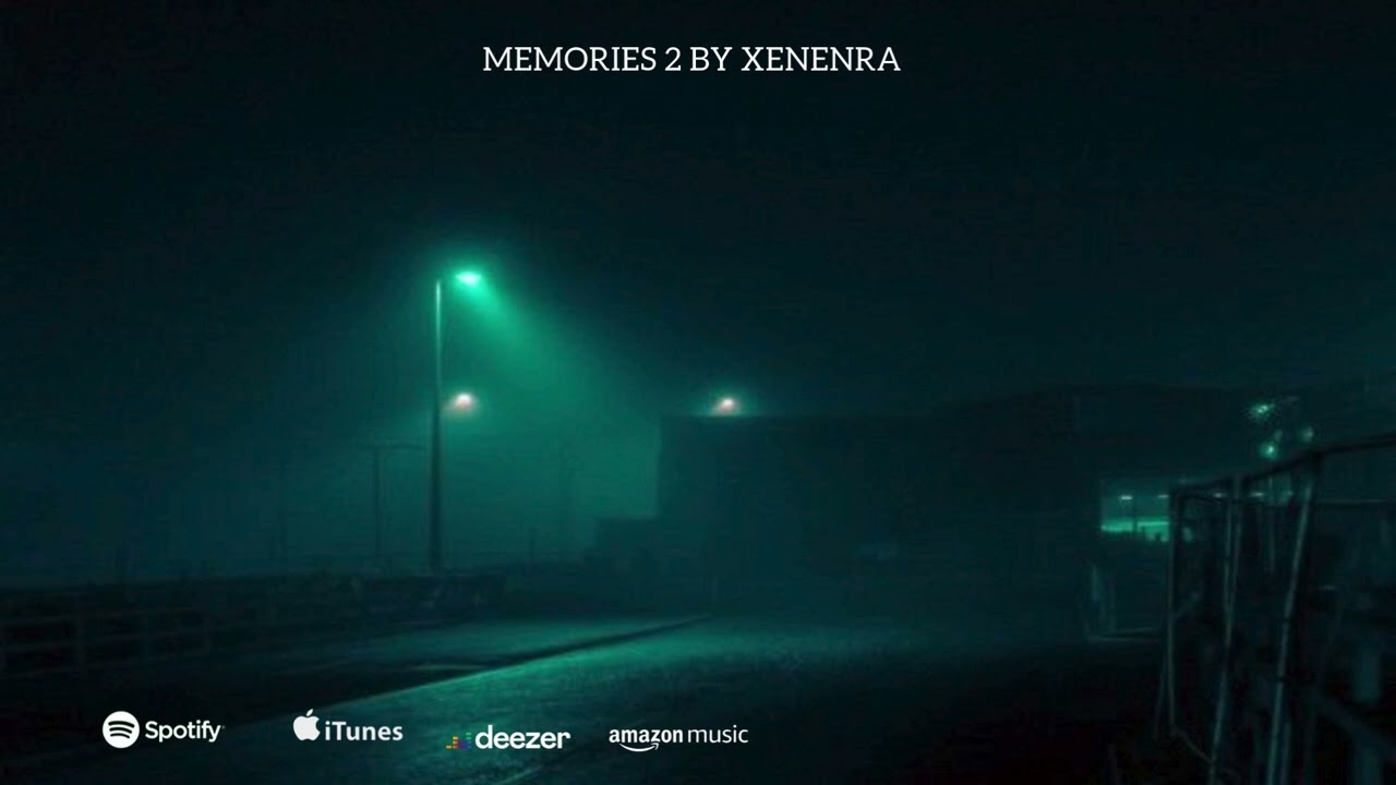 Xenenra - Memories 2 (Official Audio)