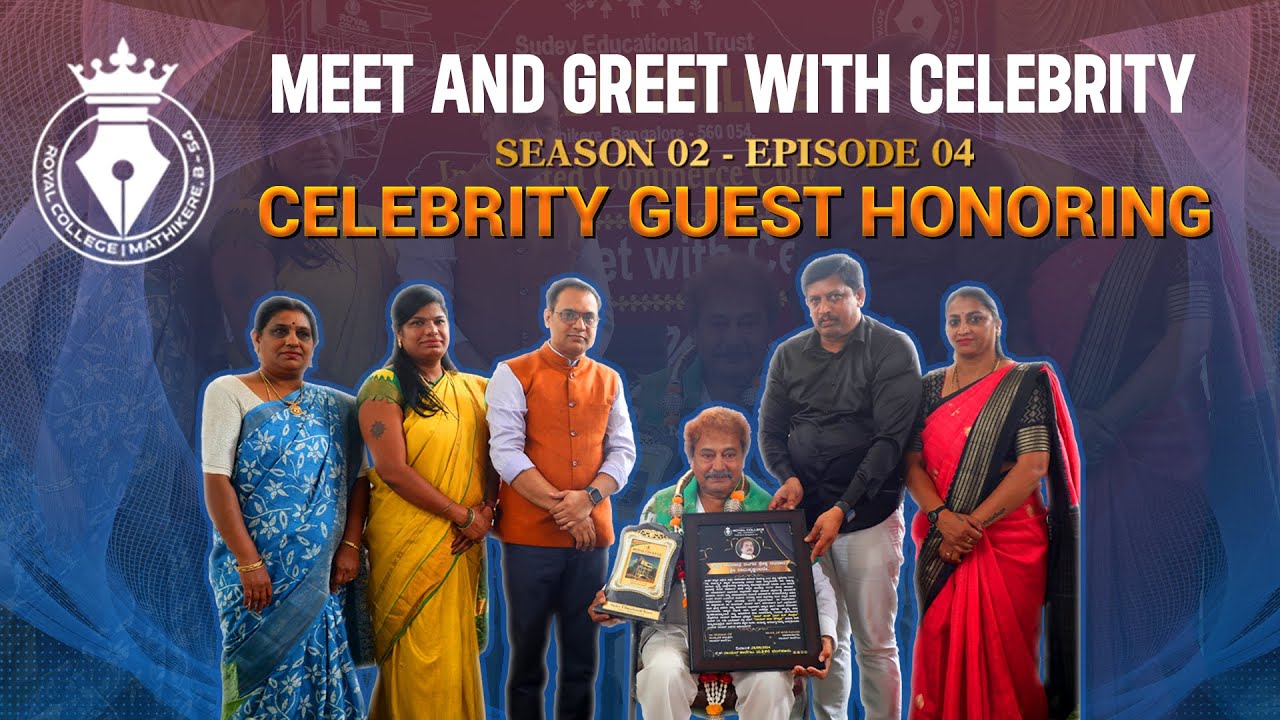 Guest honoring | Meet and Greet Celebrity | Season 2 | Royal College | Royal College Mathikere