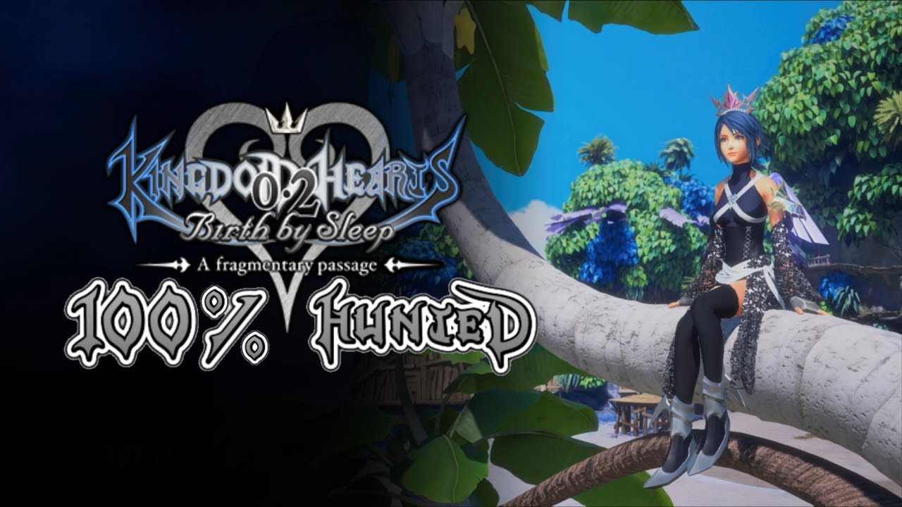 Kingdom Hearts 0.2 Birth By Sleep  ~A fragmentary passage~ | 100% Hunted - All Trophies 🏆