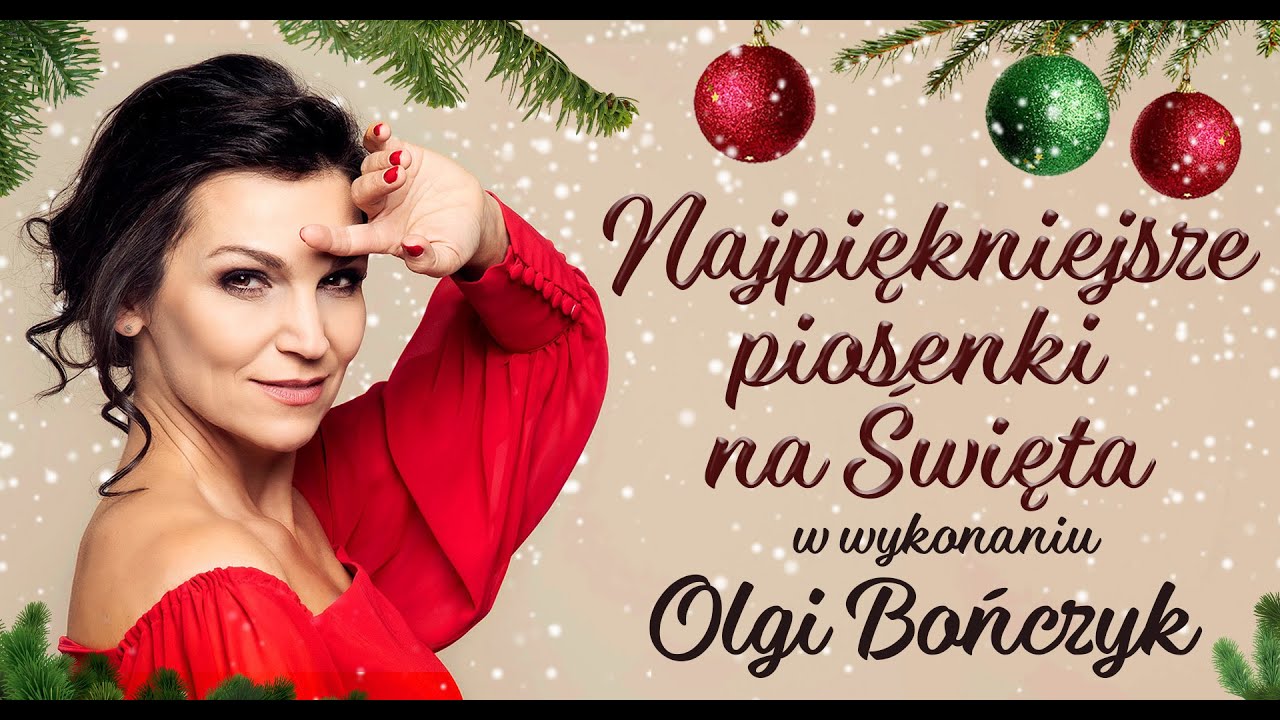 Olga Bończyk - najpiękniejsze kolędy i piosenki świąteczne