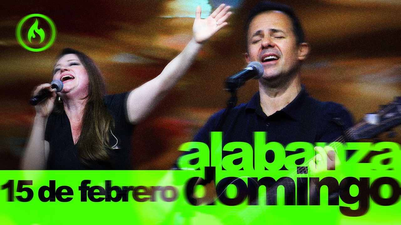 Alabanza Domingo 15 de febrero, 2026 - Amistad de Monterrey