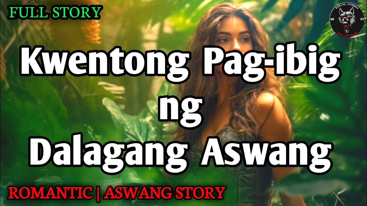 Kwentong Pag-ibig ng Dalagang Aswang | Kwentong Aswang | Full Story