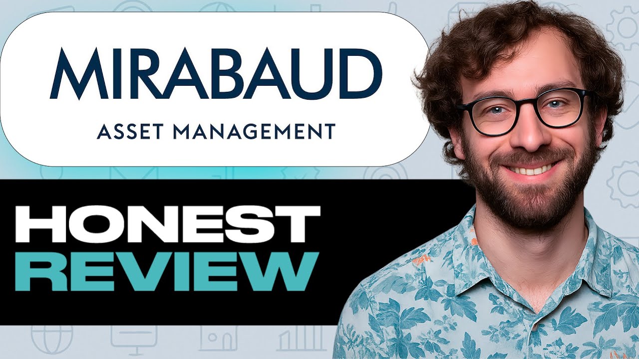 Mirabaud Asset Management: Company Features Review