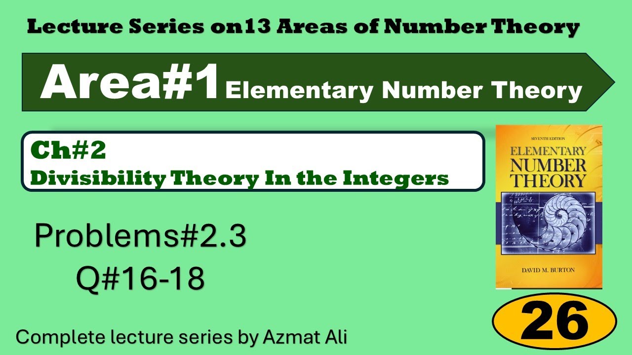 26. Problems 2.3 | Solution of question 16-18 | Elementary Number Theory | David M. Burton