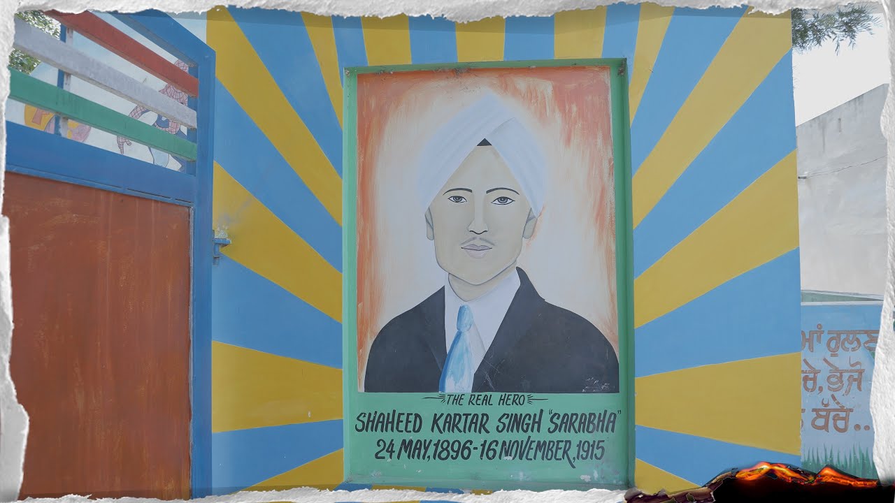 Kartar Singh Sarabha's Village 