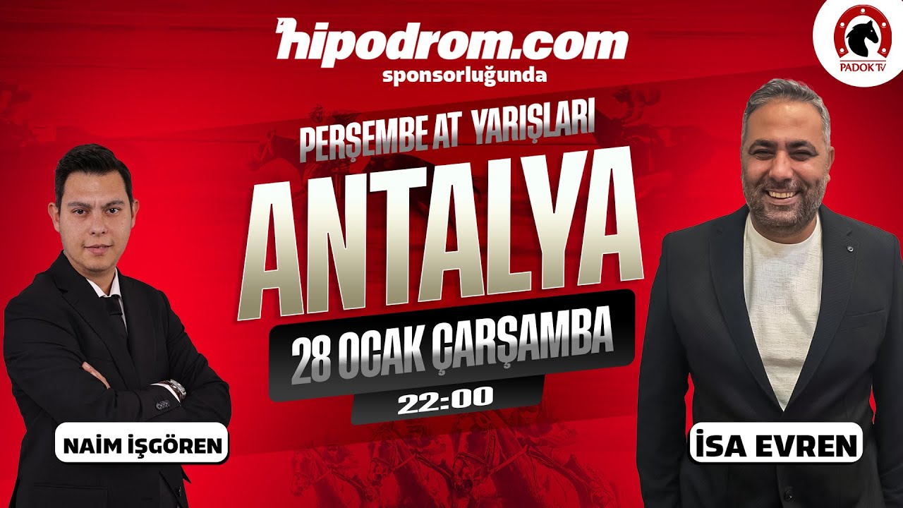 29 Ocak 2026 Antalya At Yarışı Tahminleri // Naim İşgören - İsa Evren