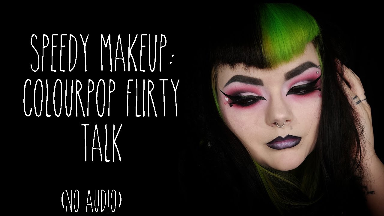 Colourpop Flirty Talk - Speedy Tutorial (NO AUDIO)