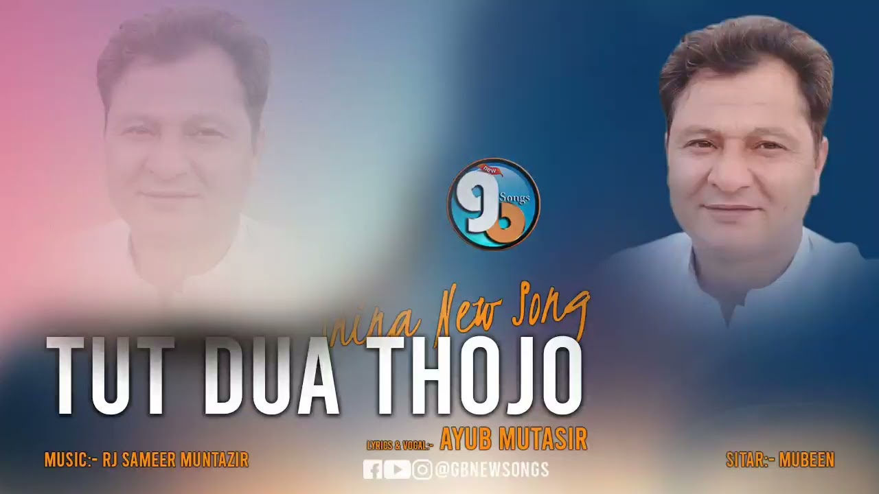 Shina New Song || Tut Dua Thojo || Vocal Ayub Mutasir || GB New Songs 2021