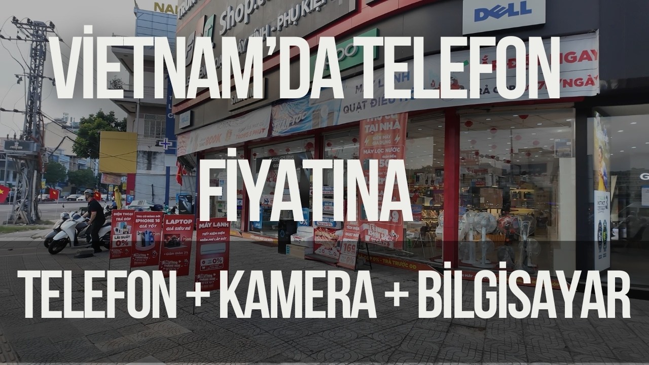 Vietnam’da iPhone Fiyatına; Macbook + iPhone + Kamera