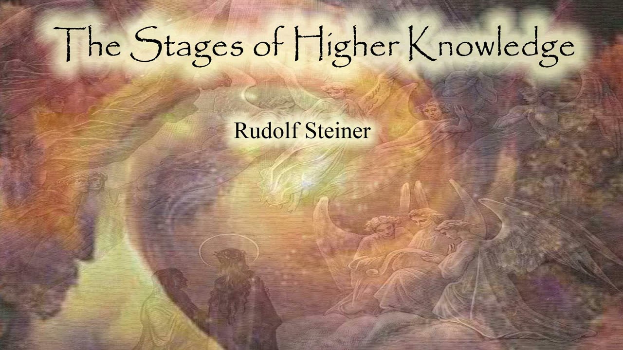 The Stages of Higher Knowledge by Rudolf Steiner