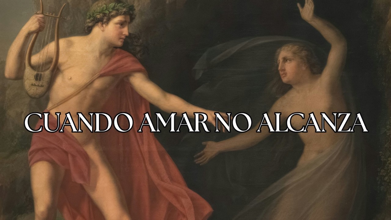 Orfeo y Eurídice: el mito del amor, la pérdida y la ilusión romántica