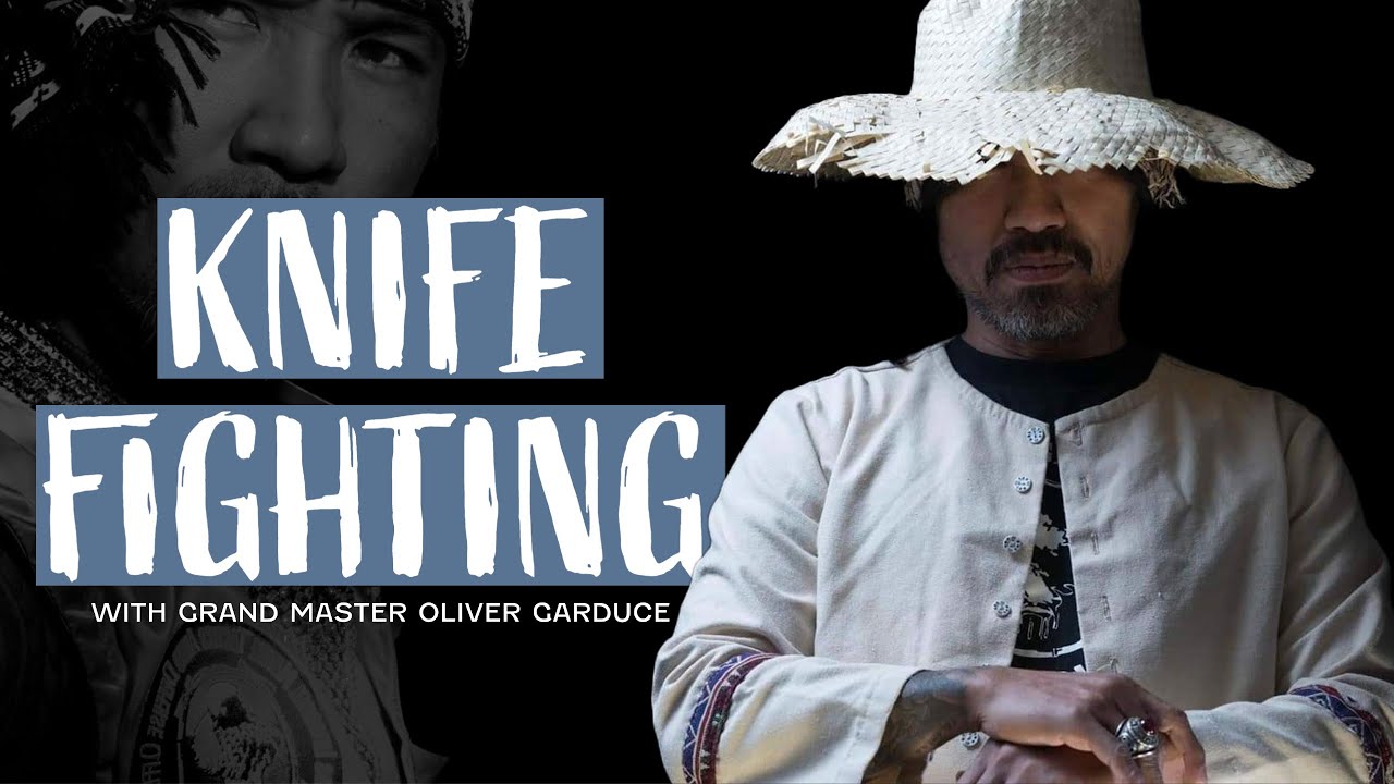 Knife Fighting with Grand Master Oliver Garduce