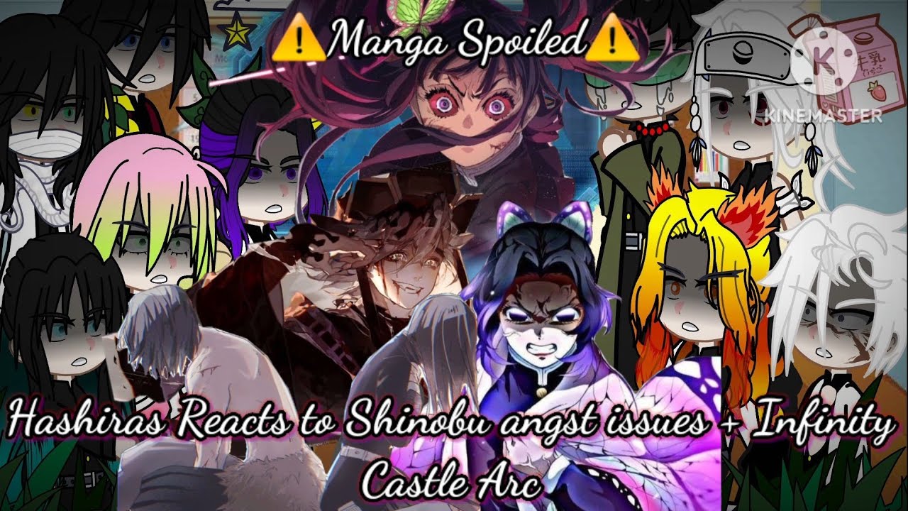 ❦︎🝮︎︎︎︎︎︎︎||Hashiras reacts to 𝒮𝒽𝒾𝓃ℴ𝒷𝓊 𝒜𝓃𝓰𝓈𝓉 + 𝕀𝕟𝕗𝕚𝕟𝕚𝕥𝕪 ℂ𝕒𝕤𝕥𝕝𝕖 𝔸𝕣𝕔||❦︎🝮︎︎︎︎︎ ⚠️𝙼𝚊𝚗𝚐𝚊 𝚂𝚙𝚘𝚒𝚕𝚎𝚛⚠️ -1/?-
