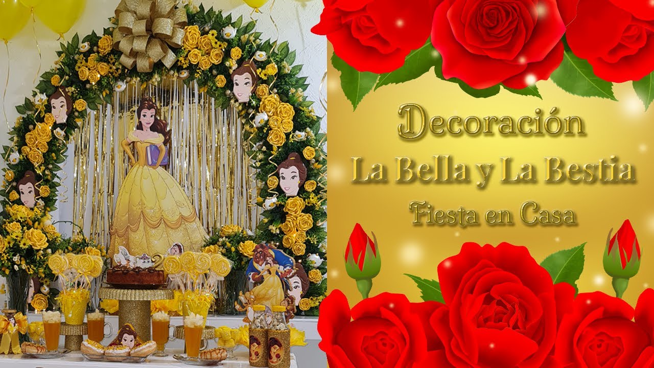 Ideas para decorar tu fiesta La Bella y La Bestia 🌹  Fiesta en Casa 💛