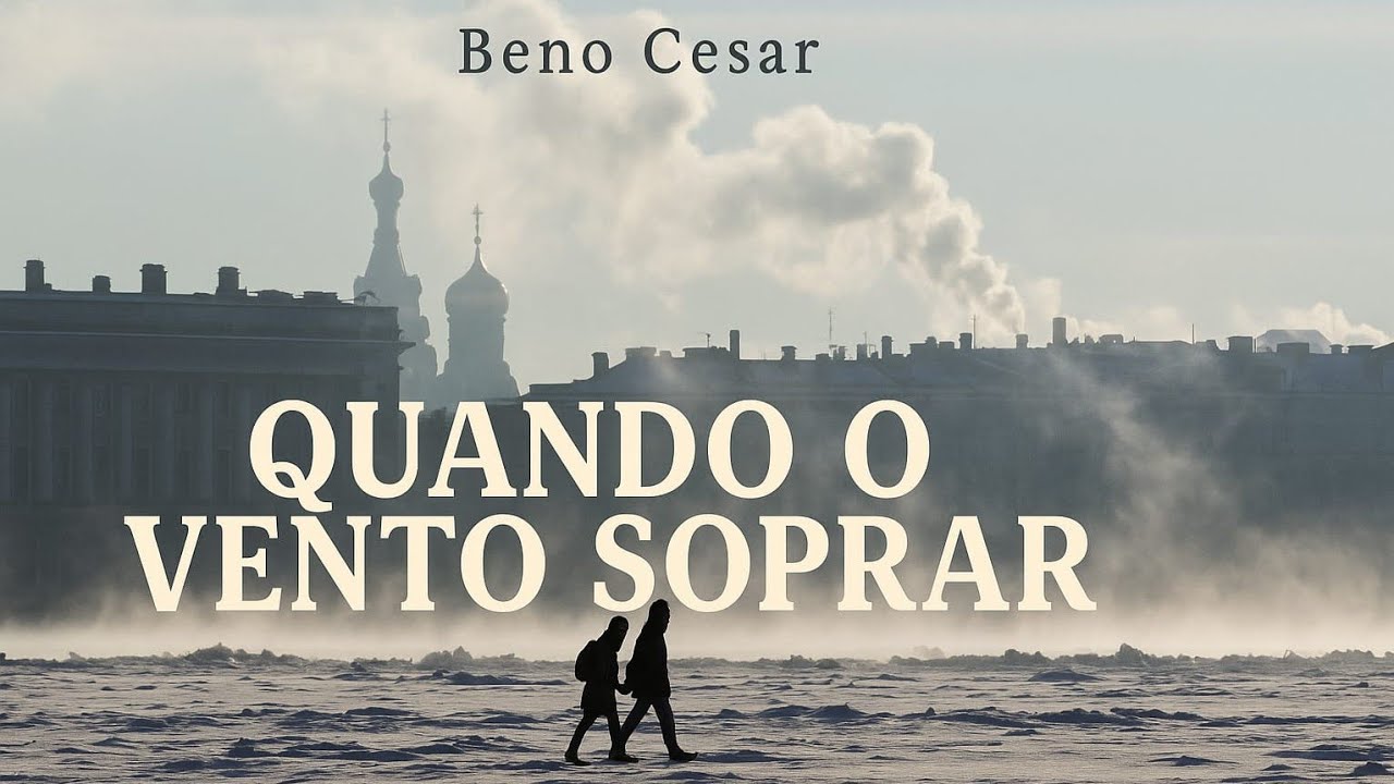 Beno Cesar / Quando o Vento Soprar