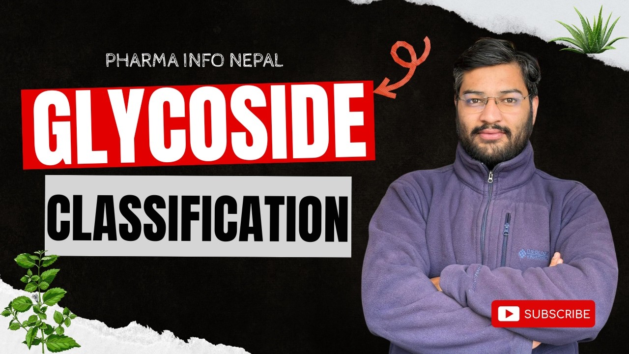 Glycoside Classification Easy | Pharmacognosy | Pharma Info Nepal | Nabin Bista