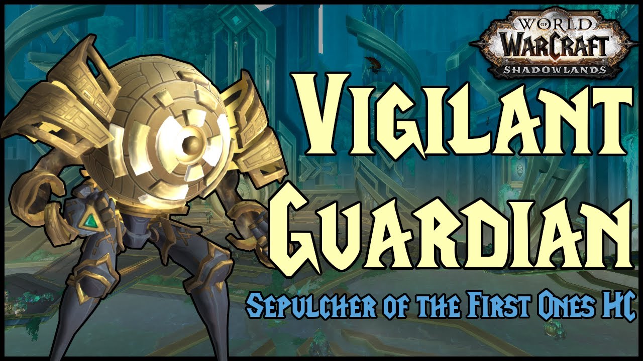 Szybka Taktyka - Vigilant Guardian | Sepulcher of the First Ones HC