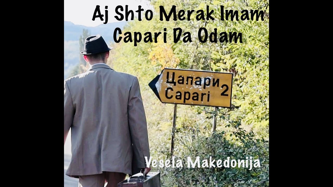 Aj Shto Merak Imam Capari Da Odam Pak