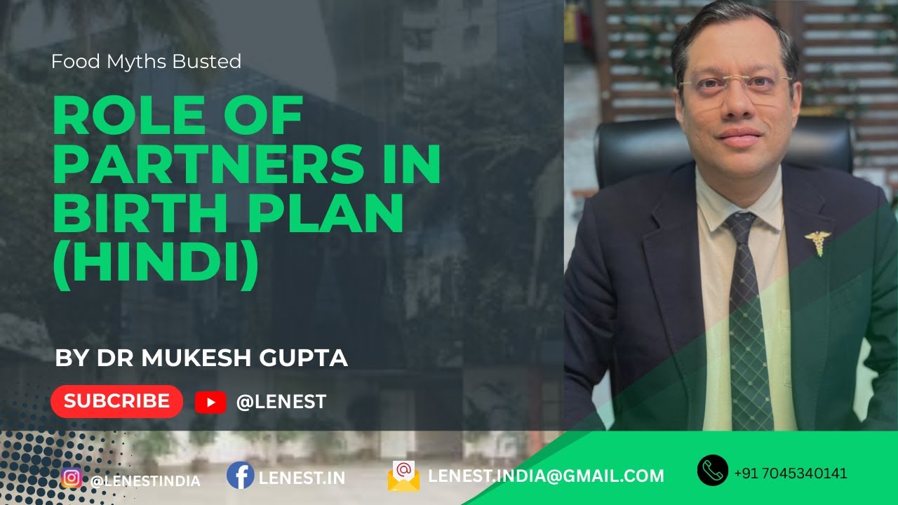 Role Of Partners In Birth Plan (Hindi) | By Dr. Mukesh Gupta