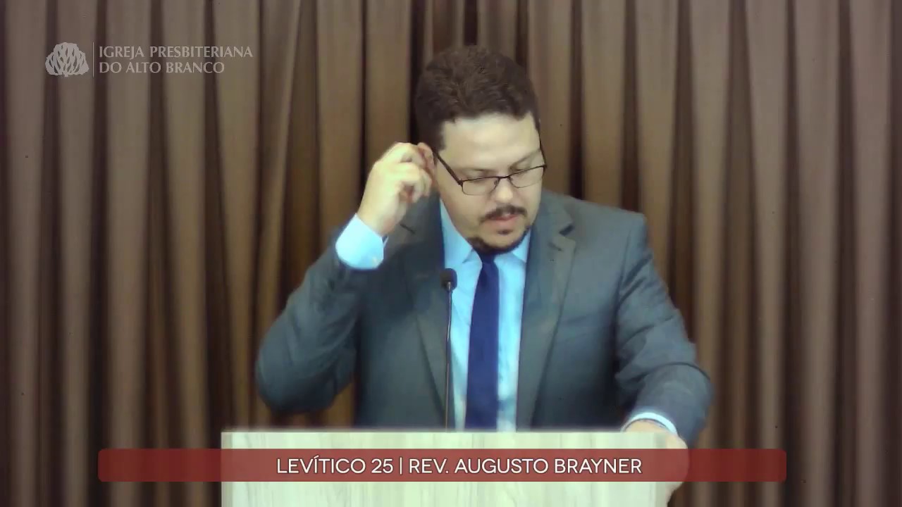Pregação em Levítico 25 | Rev. Augusto Brayner