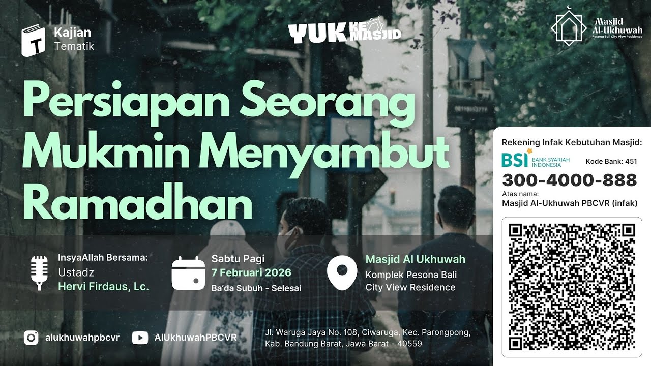 Ust. Hervi Firdaus - Persiapan Seorang Mukmin Menyambut Ramadhan