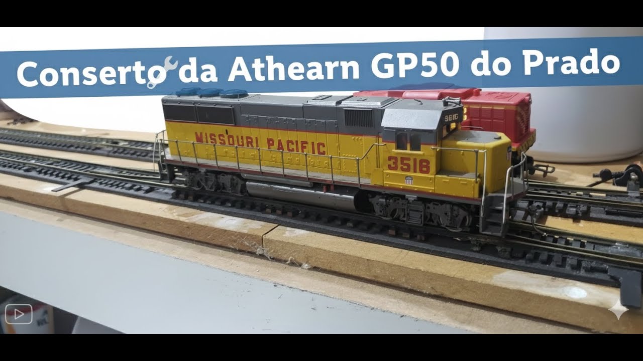 CONSERTO DA ATHEARN GP50 DO PRADO