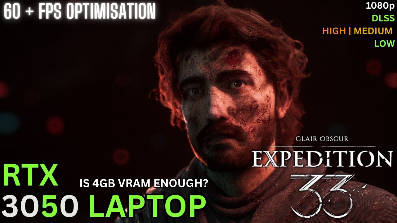Can 4GB VRAM run Clair Obscur: Expedition 33? RTX 3050 LAPTOP | Optimization Guide