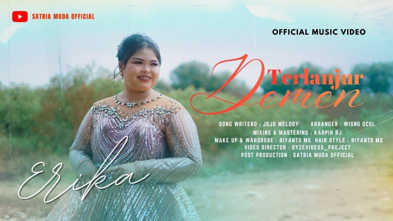 Erika SM - TERLANJUR DEMEN (OFFICIAL MUSIC VIDEO) 