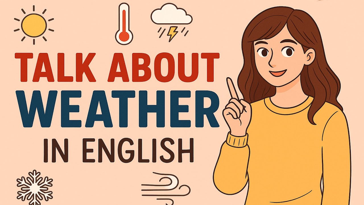 Talking About Weather in English - Real Life Conversation Practice | English Podcast for Beginners