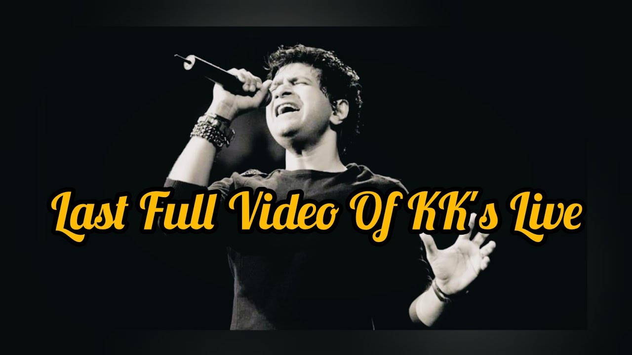 KK'S Last performance full video 💔😭KK Death During Performance At Nazrul Mancha,Kk Live/best song KK