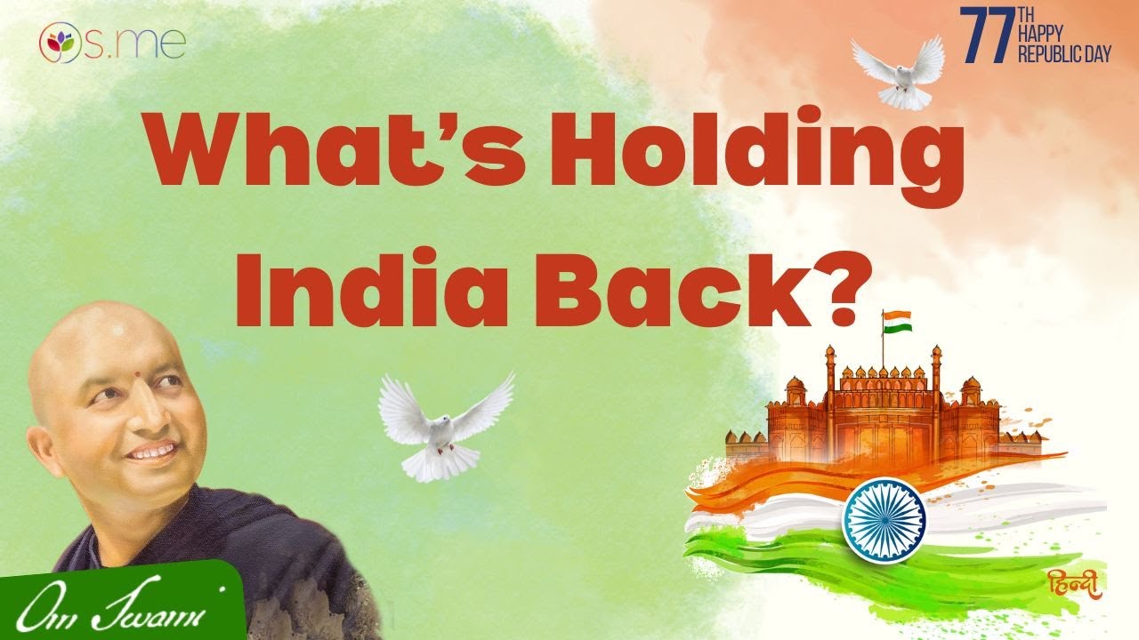 What’s Holding India Back? (77th Republic Day Reflection) - [HINDI] - भारत की प्रगति में बाधा