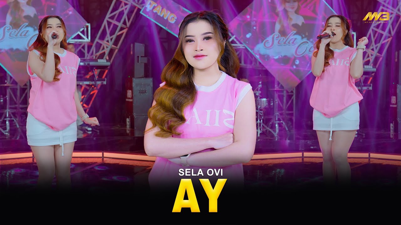 SELA OVI - A Y (D'BAGINDAS) | Feat. BINTANG FORTUNA (Official Music Video)