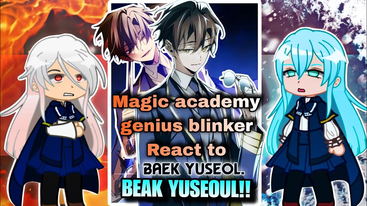 Magic Academy Genius Blinker React to || Aiselle molf × Hong Biyeon | Gacha React || Gacha Reaction