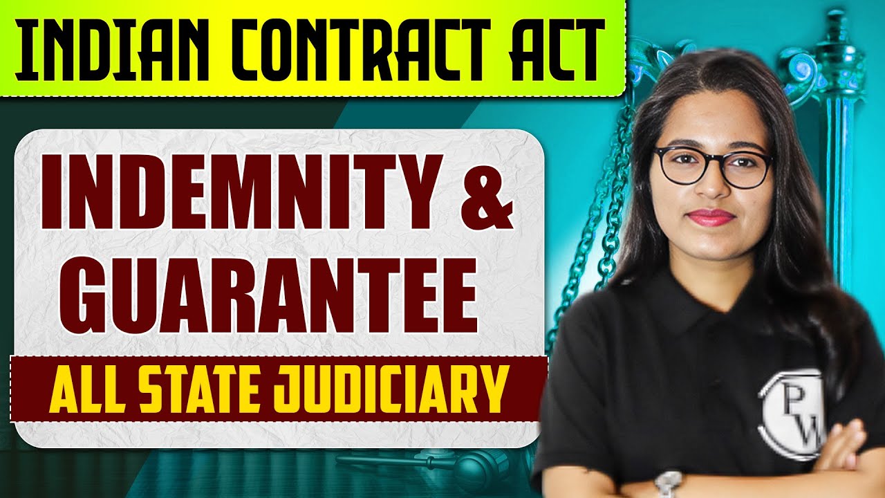 Indemnity and Guarantee | Indian Contract Act 1872 | ICA Lecture | Judiciary By PW
