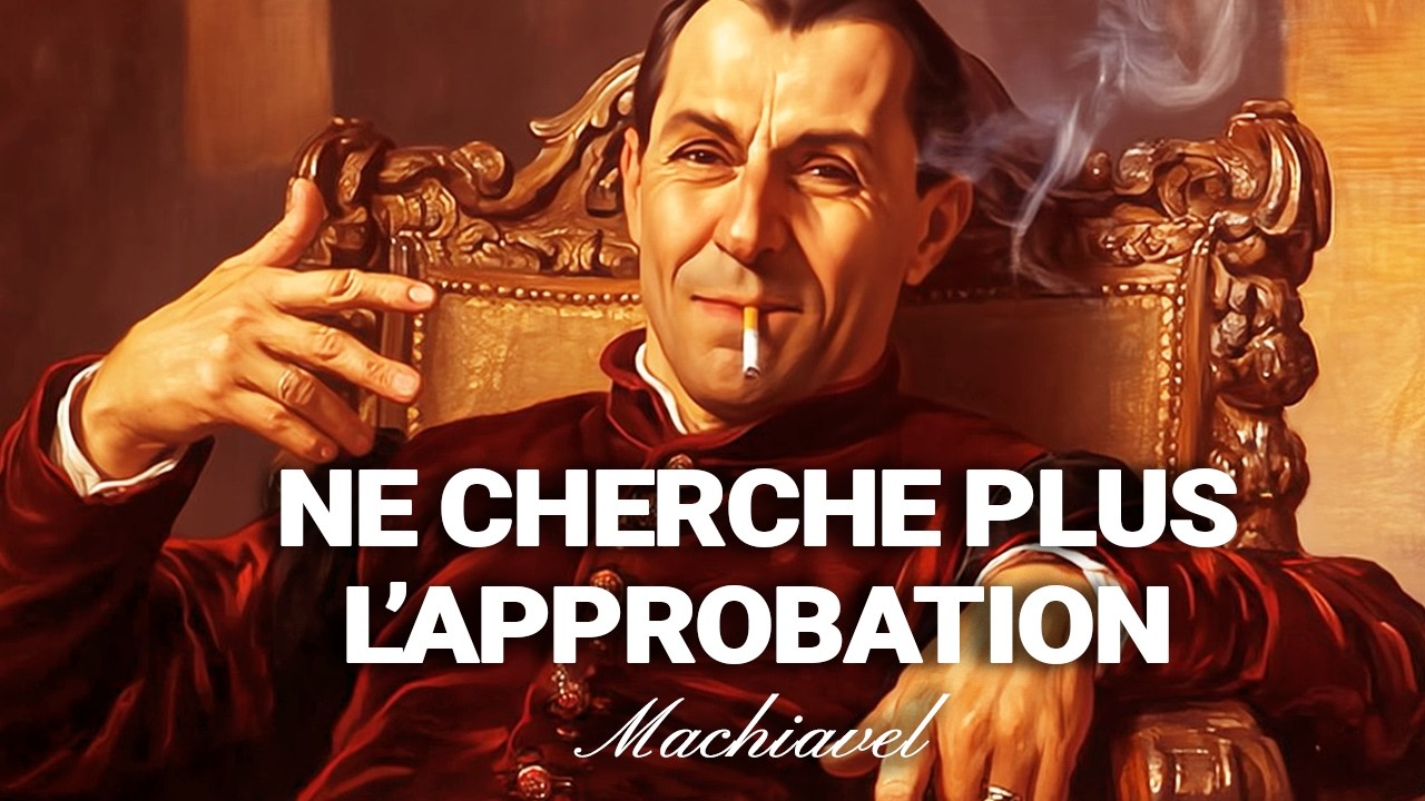 ARRÊTE DE CHERCHER L’APPROBATION – IMPOSE LE RESPECT PAR LE POUVOIR CACHÉ | MACHIAVEL