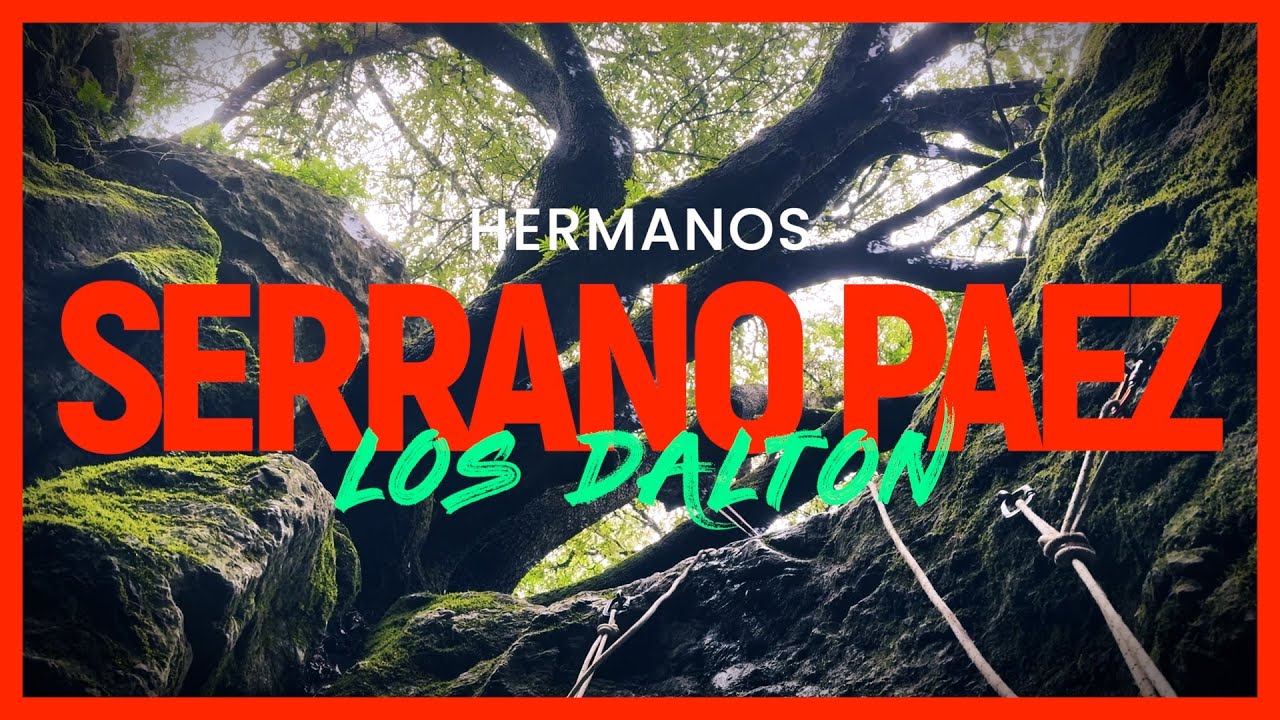 Hermanos Serrano Páez    -Los Dalton-