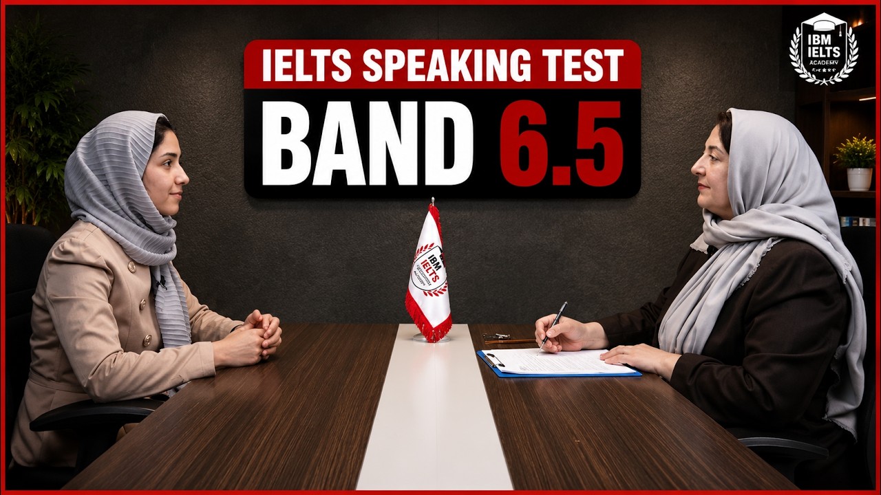 IELTS SPEAKING TEST 6.5